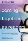 Donna Ogle, Donna M. Ogle, Donna/ Strickland Ogle, Ogle Donna M. - Coming Together As Readers