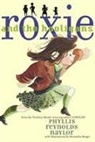 Phyllis Reynolds Naylor, Phyllis Reynolds/ Boiger Naylor, Alexandra Boiger - Roxie and the Hooligans