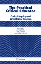 Kary Cooper, Karyn Cooper, E White, E White, Robert E White, Robert E. White... - The Practical Critical Educator