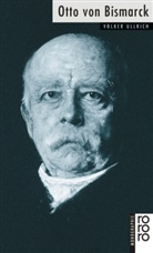 Volker Ullrich, Ullrich Volker - Otto von Bismarck