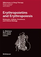 Mar A Foote, Mary A Foote, Steven Elliott, Steven D. Elliott, Mary A. Foote, Graham Molineux - Erythropoietins and Erythropoiesis