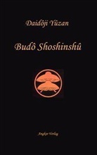 Yuzan Daidoji, Tair Shigesuke, Taira Shigesuke, Shigesuke Taira, Daidoji Yuzan, Daidôji Yûzan - Bushido Shoshinshu