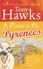 Tony Hawks, Hawks Tony - A Piano in the Pyrenees