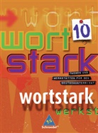 Reinhard Brauer, August Busse, Ingrid Hintz - Wortstark: 10. Klasse, SprachLeseBuch