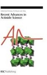 Iain May, Iain (Los Alamos National Laboratory May, Iain Bryan May, Iain Le Bryan May, Royal Society of Chemistry, Rebeca Alvares... - Recent Advances in Actinide Science