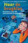 C. Cazemier, Caja Cazemier, K. Eijkman, Karel Eijkman, M. Letterie, Martine Letterie... - Naar de brugklas