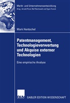 Mark Hentschel - Patentmanagement, Technologieverwertung und Akquise externer Technologien