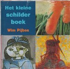 W. Pijbes, A. Glaudemans - Het kleine schilderboek