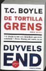 T. C. Boyle - Duyvels End - De Tortilla grens / druk 1