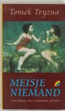 T. Tryzna - Meisje Niemand / druk Heruitgave