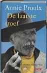 A. Proulx, Annie Proulx - De laatste troef / druk 1