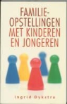 I. Dykstra, Ingrid Dykstra - Familieopstellingen met kinderen en jongeren
