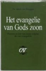 J. Van Bruggen, Jacob van Bruggen, Jakob van Bruggen - Het evangelie van Gods Zoon