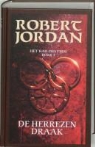 R. Jordan, Robert Jordan, E. Mitchell, Elisa Mitchell, M.C. Nielsen, Matthew C. Nielsen - De herrezen draak