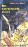 M. van Hooft, Mieke Van Hooft, A. Schaap, Annet Schaap - Het doorgezaagde meisje