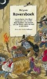P. Biegel, Paul Biegel, S. Halfmouw, Saskia Halfmouw - Het grote Roversboek