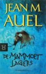 J. Auel - De Aardkinderen / 3 De mammoetjagers / druk 1