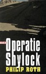P. Roth, Philip Roth - Operatie Shylock