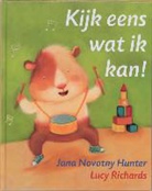 J. Novotny Hunter, L. Richards - Kijk eens wat ik kan!