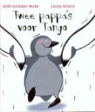 E. Schreiber-Wicke, C. Holland - Twee pappa's voor Tango