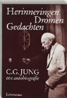 A. Jaffe, C. G. Jung, C.G. Jung, P. de Vries-Ek, Aniela Jaffe - Herinneringen dromen gedachten