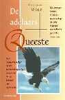 F. A. Wolf, F.A. Wolf - De adelaars queeste