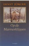 E. Junger, Ernst Jünger - Op de Marmerklippen
