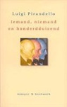 L. Pirandello, Luigi Pirandello - Iemand, niemand en honderdduizend