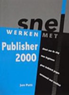 J. Pott, Jan Pott - Snel werken met Publisher 2000