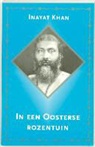 Inayat Khan, H. Inayat Khan - In een Oosterse rozentuin