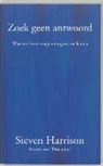 S. Harrison, Stuart Harrison - Zoek geen antwoord