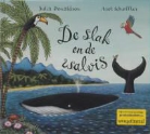 J. Donaldson, Julia Donaldson, A. Scheffler, Axel Scheffler - Slak en de walvis