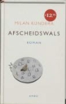 M. Kundera, Milan Kundera - Afscheidswals