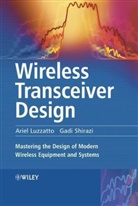 Luzzatto, Arie Luzzatto, Ariel Luzzatto, Ariel Shirazi Luzzatto, LUZZATTO ARIEL SHIRAZI GADI, Shirazi... - Wireless Transceiver Design