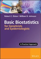 RC Elston, Robert Elston, Robert C Elston, Robert C. Elston, Robert C. (Department of Epidemiology and Elston, Robert C. Johnson Elston... - Basic Biostatistics for Geneticists and Epidemiologists