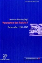 Christian Pletzing, Academia Baltica, Christian Pletzing - Vorposten des Reichs?