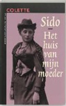 Colette - Sido/Het huis van mijn moeder / druk 1