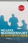 Nelleke Noordervliet - Naam van de vader