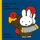 D. Bruna, Dick Bruna - Het feest van tante Trijn