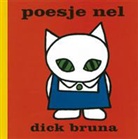 D. Bruna, Dick Bruna - Poesje Nel