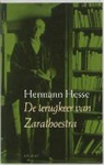 H. Hesse, Hermann Hesse - De terugkeer van Zarathoestra