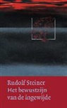 H. Schenkels, R. Steiner, Rudolf Steiner - Het bewustzijn van de ingewijde