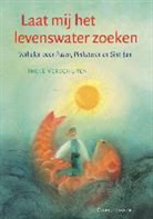 R. Heuninck, I. Verschuren - Laat mij het levenswater zoeken