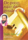 Saint Germain - De poort naar de gouden tijd