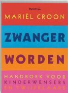 M. Croon, Mariel Croon, N. Toebak, Nanja Toebak - Zwanger worden