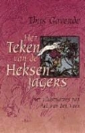T. Goverde, Thijs Goverde, F. van der Veen, Fiel van der Veen - Het teken van de heksenjagers