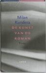M. Kundera, Milan Kundera - De kunst van de roman