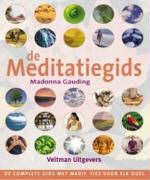 M. Gauding - De meditatiegids - de complete gids met meditaties voor elk doel