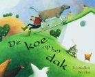 E. Maddern, P. Hess - De koe op het dak