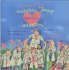 J. Vriens, Jacques Vriens, A. Schaap, Annet Schaap - Meester Jaap houdt van iedereen! (meestal..)